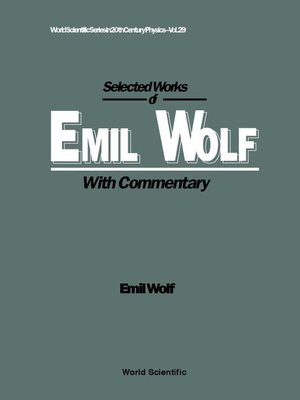 cover image of Selected Works of Emil Wolf (With Commentary)
